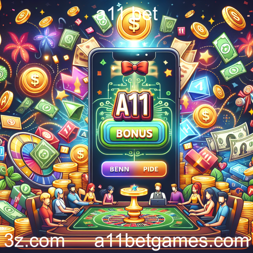 Descubra as Promoções Especiais do a11 bet e Maximize Seus Ganhos!